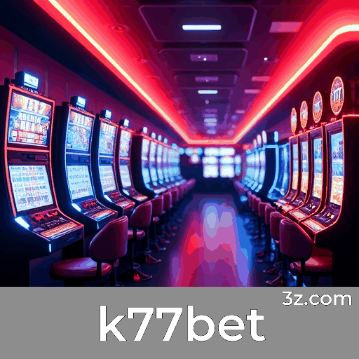 Promoções Imperdíveis do k77bet: Maximize Seus Ganhos!